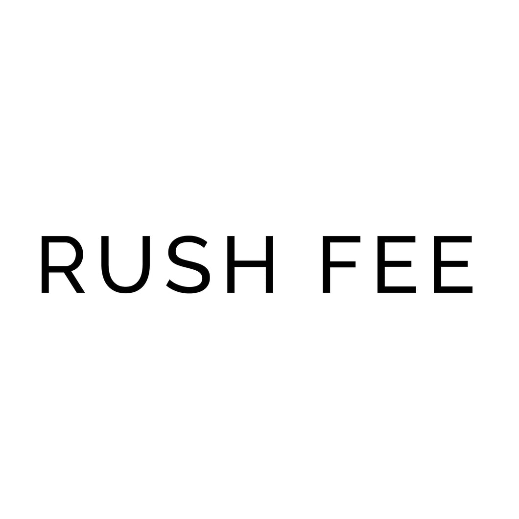 Rush fee